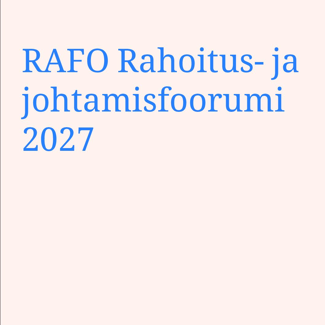RAFO Rahoitus- ja johtamisfoorumi 2027